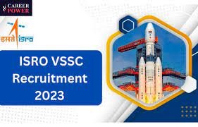 ISRO Recruitment 2023 -Apply to be part of ISRO