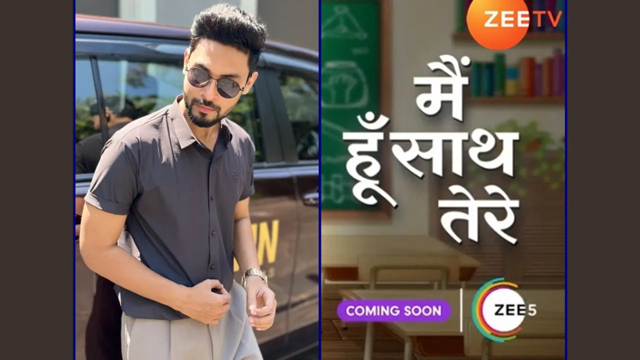 “Zee TV’s  Is Bringing A New Drama ‘Main Hoon Saath Tere’